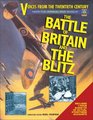 The Battle of Britain and The Blitz Voices from the Twentieth Century