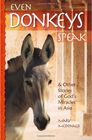Even Donkeys Speak