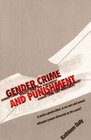 Gender Crime and Punishment