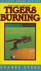 Tigers Burning: A Duffy House Mystery