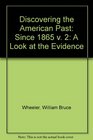 Discovering the American Past (Volume II since 1865)