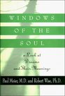 Windows of the Soul A Look at Dreams and Their Meanings