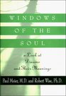 Windows of the Soul: A Look at Dreams and Their Meanings