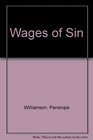 Wages of Sin A Novel of Suspense