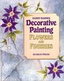 Decorative Painting Flowers and Finishes