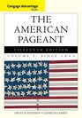Cengage Advantage Books The American Pageant Volume 2 Since 1865