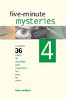 FiveMinute Mysteries 4