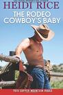 The Rodeo Cowboy's Baby