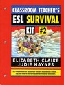 The Classroom Teacher's ESL Survival Kit 2