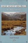 Fly Fishing Rocky Mountain National Park An Angler's Guide