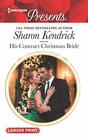 His Contract Christmas Bride (Conveniently Wed!) (Harlequin Presents, No 3762) (Larger Print)