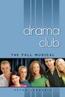 The Fall Musical #1 (Drama Club)
