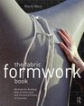 The Fabric Formwork Book Methods for Building New Architectural and Structural Forms in Concrete