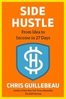 Side Hustle From Idea to Income in 27 Days