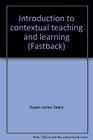 Introduction to contextual teaching and learning