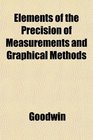 Elements of the Precision of Measurements and Graphical Methods