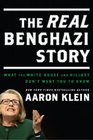The REAL Benghazi Story What the White House and Hillary Don't Want You to Know