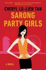 Sarong Party Girls A Novel