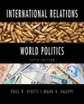 International Relations and World Politics Plus MyPoliSciLab with etext