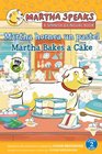 Martha habla Martha hornea un pastel / Martha Speaks Martha Bakes a Cake Reader