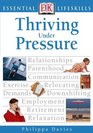 Thriving Under Pressure