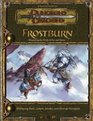 Frostburn : The Perils of Ice and Snow (Dungeon  Dragons Roleplaying Game: Rules Supplements)