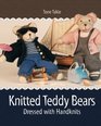 Knitted Teddy Bears Dressed with Handknits