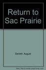 Return to Sac Prairie