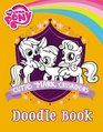 My Little Pony The Cutie Mark Crusaders Doodle Book