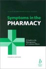 Symptoms in the Pharmacy A Guide to the Management of Common Illness