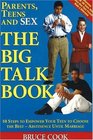 Parents Teens and Sex The Big Talk Book