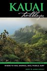 Kauai Trailblazer Where to Hike Snorkel Bike Paddle Surf