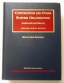 Corporations and Other Business Organizations Cases and Materials