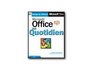 Microsoft Office XP Versions Standard et Professionnel au quotidien
