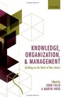 Knowledge Organization and Management Building on the Work of Max  Boisot