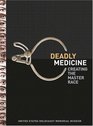 Deadly Medicine: Creating the Master Race