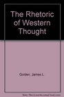 The Rhetoric of Western Thought Third Edition