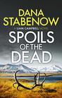 Spoils of the Dead (Liam Campbell, Bk 5)