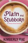 Plain and Stubborn