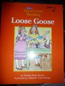 Loose Goose