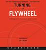 Turning the Flywheel CD A Monograph to Accompany Good to Great