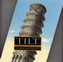 Tilt  A Skewed History of the Tower of Pisa