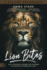 Lion Bites Daily Prophetic Words That Awaken the Spiritual Warrior in You