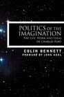 POLITICS OF THE IMAGINATION The Life Work and Ideas of Charles Fort