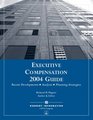 Executive Compensation 2004 Guide