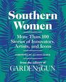 Southern Women More Than 100 Stories of Innovators Artists and Icons