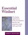 Essential Wininet Developing Applications Using the Windows Internet API with RAS ISAPI ASP  COM