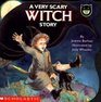 A Very Scary Witch Story