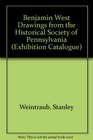 Benjamin West Drawings from the Historical Society of Pennsylvania