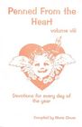 Penned From the Heart Volume 8 Devotions for Every Day of the Year